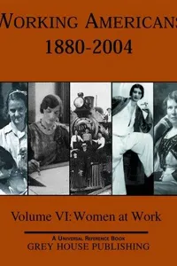 Working Americans 1880-2004, Volume VI