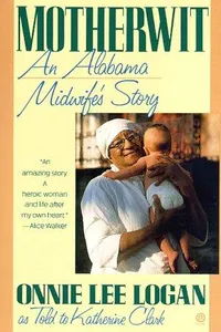 Cover of Motherwit, an Alabama midwife's story