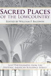 Sacred Places of the Lowcountry