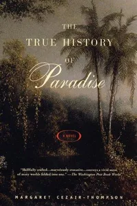 True History of Paradise, The