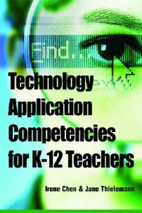 Technology application competencies for K-12 teachers