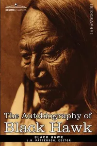 Capa de Life of Black Hawk, Ma-ka-tai-me-she-kia-kiak por Black Hawk