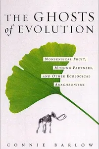 The Ghosts of Evolution