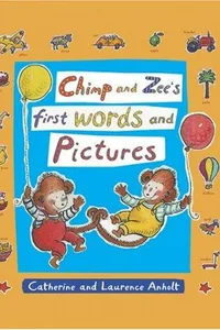 Chimp and Zee's first words and pictures