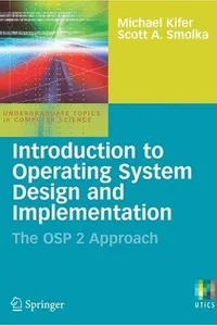 Introduction to operating system design and implementation
