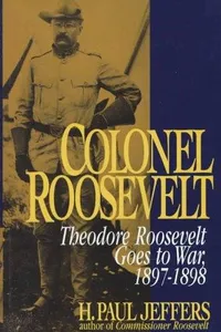 Cover of Colonel Roosevelt by H. Paul Jeffers