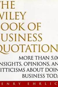 The Wiley book of business quotations