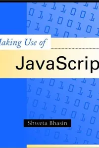Making Use of JavaScript