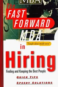 The fast forward MBA in hiring
