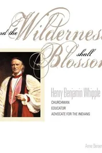 And the Wilderness shall Blossom