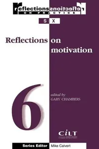 Reflections on Motivation (Reflections on Practice)