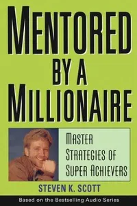 Mentored by a Millionaire