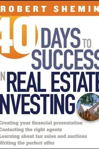 40 Days to Success in Real Estate Investing