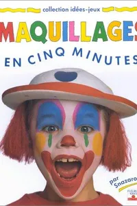 Maquillages en cinq minutes