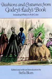 Fashions and costumes from Godey's lady's book