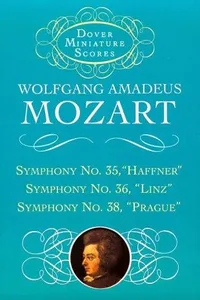 Symphonies Nos. 35, 36, & 38