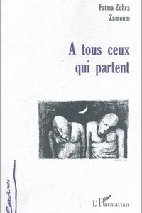 A tous ceux qui partent