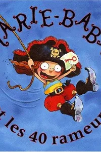 Marie Baba et les 40 rameurs