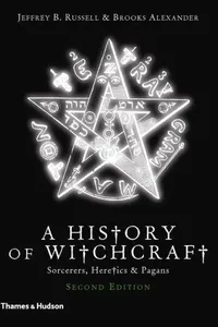 HISTORY OF WITCHCRAFT: SORCERERS, HERETICS & PAGANS