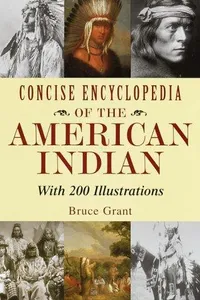Concise encyclopedia of the American Indian