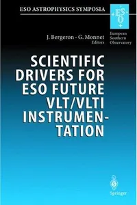 Scientific drivers for ESO future VLT/VLTI instrumentation