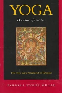Yoga: Discipline of Freedom