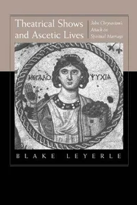 Theatrical shows and ascetic lives