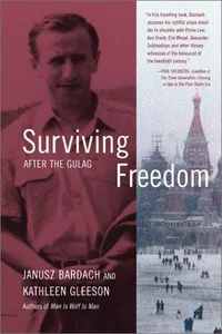 Surviving freedom