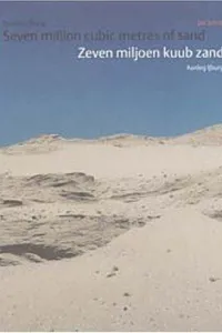 Seven Million Cubic Metres of Sand