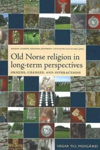 Old Norse religion in long-term perspectives