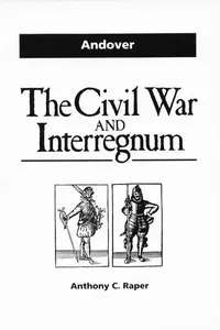 Andover, the Civil War and Interregnum
