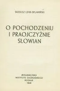 O pochodzeniu i praojczyźnie Słowian