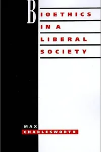 Bioethics in a liberal society
