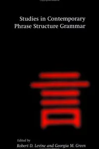 Studies in contemporary phrase structure grammar