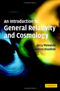 Introduction to General Relativity and Cosmology