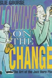 Blowing on the Changes