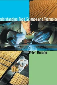 Understanding Food Science and Technology