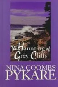 The haunting of Grey Cliffs