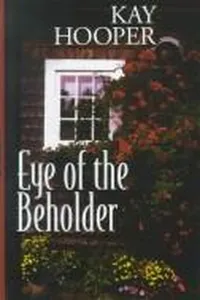 Eye Of The Beholder