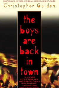 The Boys Are Back in Town