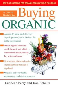 A field guide to buying organic