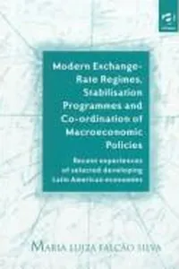 Modern exchange-rate regimes, stabilisation programmes, and co-ordination of macroeconomic policies