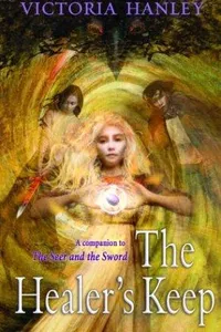 The Healer's Keep (Healer and Seer #2)