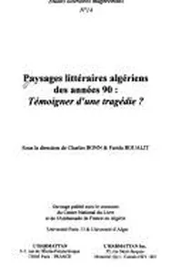 Paysages littéraires algériens des années 90