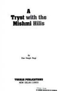 A tryst with Mishmi Hills