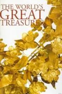 The world's greatest treasures