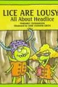 Lice are lousy!