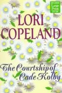 The courtship of Cade Kolby