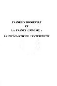 Franklin Roosevelt et la France (1939-1945)