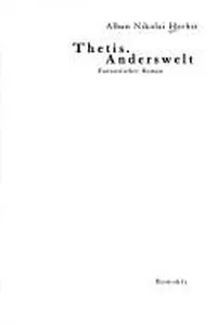 Cover of Thetis, Anderswelt by Alban Nikolai Herbst